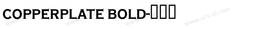 copperplate bold字体转换
